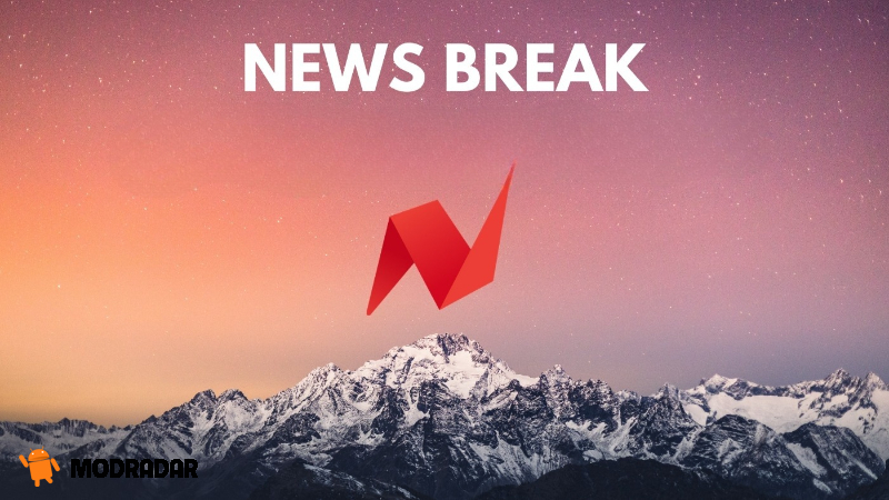 NewsBreak mod NewsBreak mod